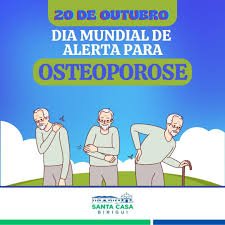  20 de outubro é celebrado como o Dia Mundial e Nacional da Osteoporose.