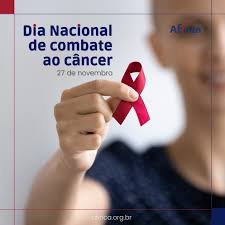 O Dia Nacional de Combate ao Câncer é celebrado em 27 de novembro