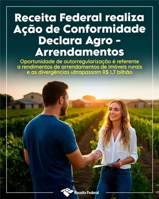 Receita Federal inicia a Ação de Conformidade “Declara Agro – Arrendamentos”