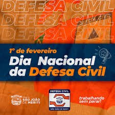 O Dia Nacional da Defesa Civil é celebrado em 1º de fevereiro no Brasil