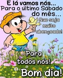 BOM DIA ÚLTIMO SÁBADO DO MÊS DE JANIERO DE 2026