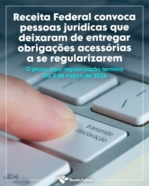 Atenção, contribuintes e contadores! Prazo final para regularização de obrigações acessórias se aproxima – 02/03/2026.