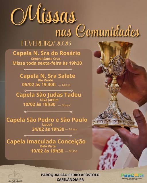 Confira as datas das missas das capelas nas comunidades da Paróquia São Pedro Apóstolo. Mês de fevereiro