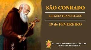 19 de fevereiro é dedicado a São Conrado de Placência (ou de Piacenza)