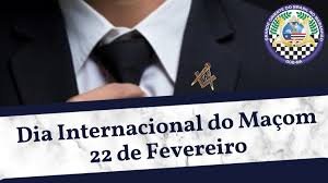 22 de fevereiro, celebramos o Dia Internacional do Maçom