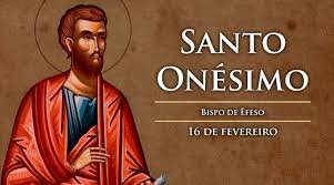 O dia de Santo Onésimo é comemorado anualmente em 16 de fevereiro