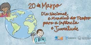 O dia 20 de março é uma data de grande importância para as artes cênicas, sendo celebrado tanto o Dia Mundial do Teatro para a Infância e Juventude quanto o Dia Nacional do Teatro para a Infância e Juventude no Brasil. 