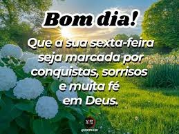 BOM DIA SEXTA FEIRA