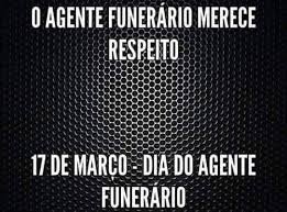 O dia 17 de março é dedicado ao Dia do Agente Funerário.