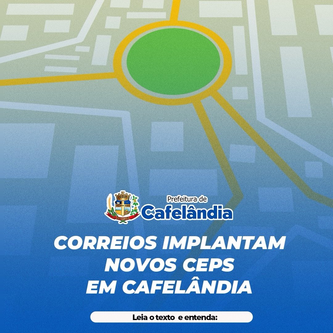 A Prefeitura de Cafelândia informa que os Correios implantaram um novo Código de Endereçamento Postal (CEP) no município.