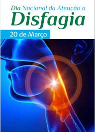 O dia 20 de março é marcado como o Dia Nacional de Atenção à Disfagia