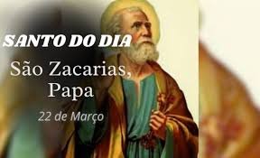 22 de março é dedicado a São Zacarias, Papa