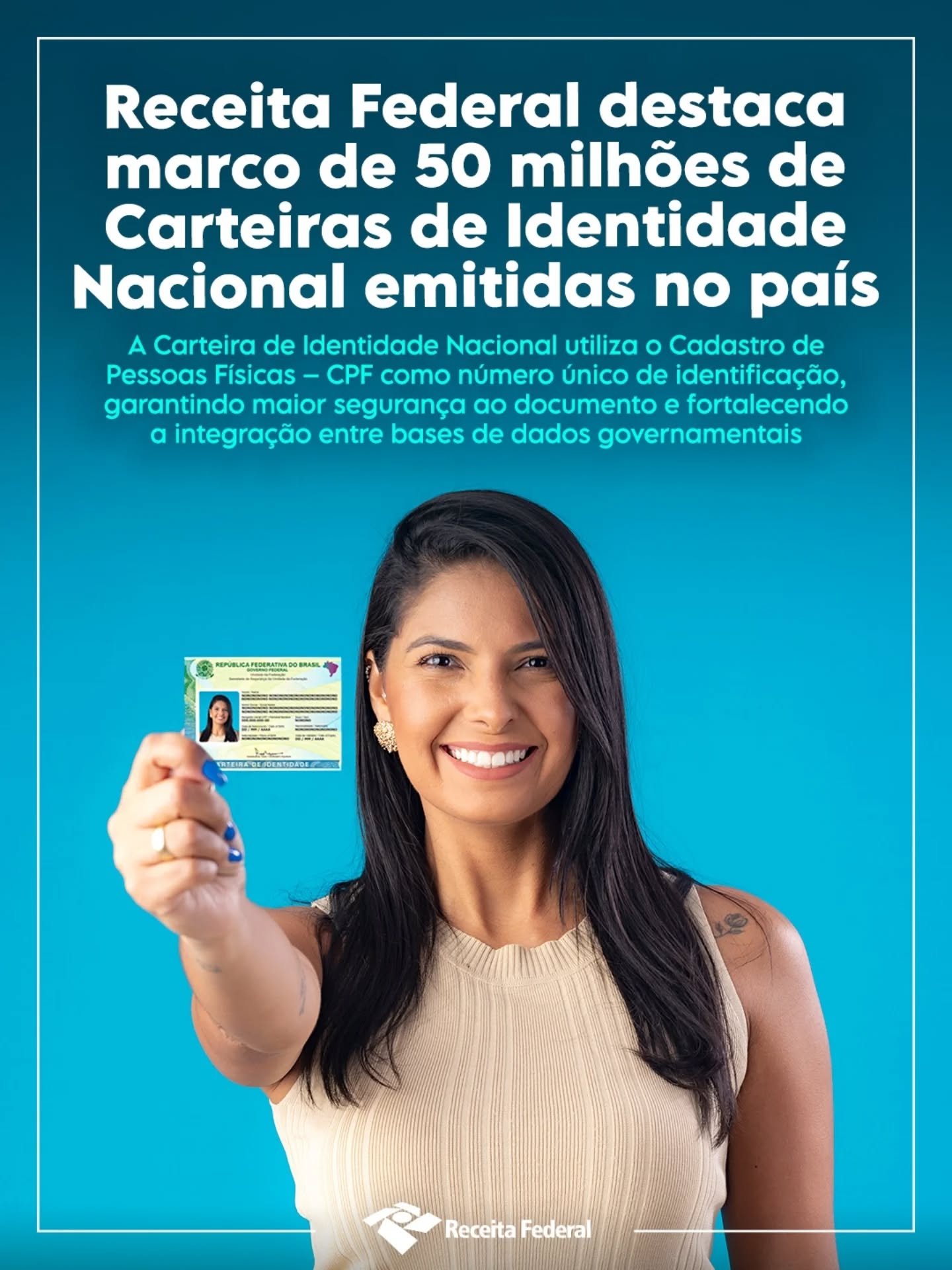 A Receita Federal do Brasil atingiu um marco histórico: mais de 50 milhões de Carteiras de Identidade Nacional (CIN) emitidas no país!