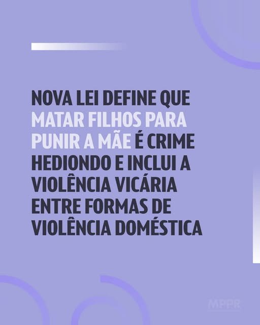 NOVA LEI DEFINE QUE MATAR FILHOS PARA PUNIR A MÃE É CRIME HEDIONDO E INCLUI A VIOLÊNCIA VICÁRIA ENTRE FORMAS DE VOLÊNCIA DOMÉSTICA