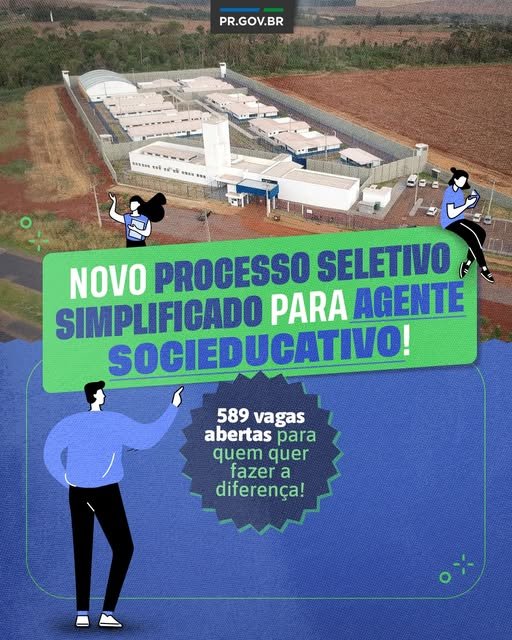 As inscrições estão abertas para o Processo Seletivo Simplificado (PSS) com 589 vagas para agentes de socioeducação no Paraná.