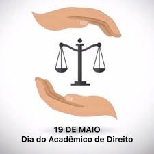 O Dia dos Acadêmicos de Direito é comemorado anualmente em 19 de maio