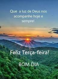 BOM DIA TERÇA FEIRA