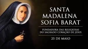 O dia 25 de maio é dedicado a Santa Maria Madalena de Pazzi