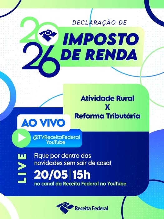 Atenção, produtores rurais e contribuintes do IRPF!