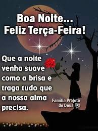 BOA NOITE TERÇA FEIRA