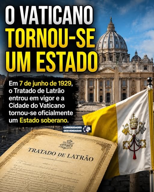 O Vaticano Tornou-se um Estado.
