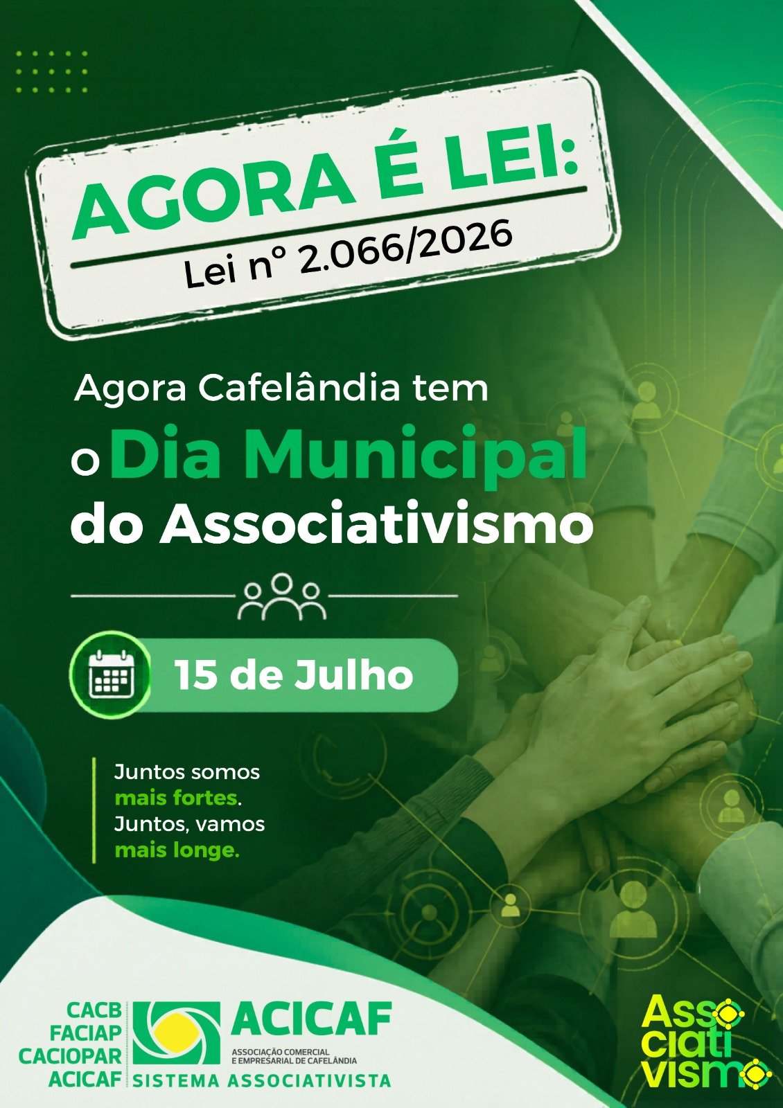 CAFELÂNDIA PASSA A TER O DIA MUNICIPAL DO ASSOCIATIVISMO RECONHECIDO POR LEI