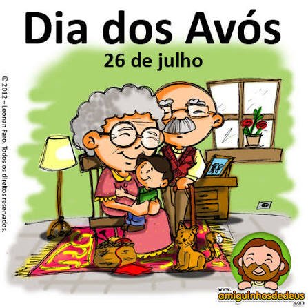 O Dia Mundial dos Avós é celebrado em 26 de julho, porque esse é o Dia de Santa Ana e de São Joaquim