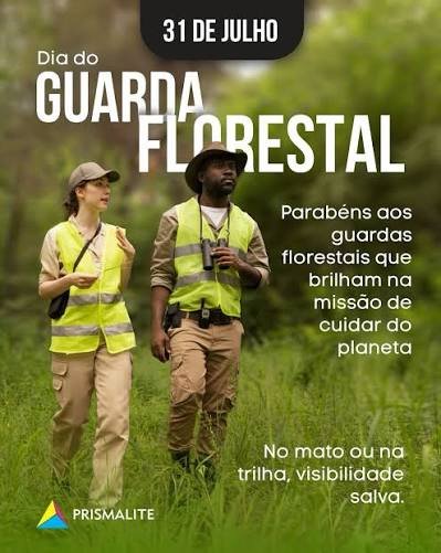 O Dia Mundial do Guarda Florestal é comemorado em 31 de julho