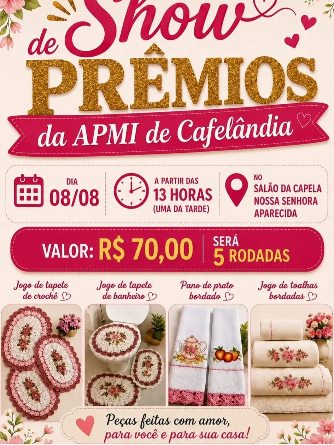 SHOW DE PRÊMIOS DA APMI DE CAFELÂNDIA