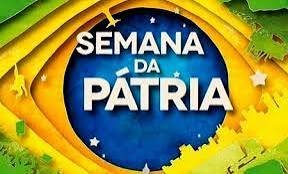 SETEMBRO – SEMANA DA PÁTRIA