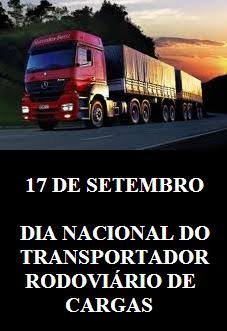 Dia Nacional do Transportador Rodoviário de Carga é comemorado anualmente em 17 de setembro.