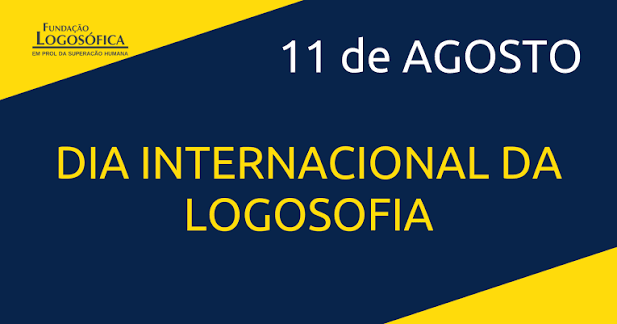 O Dia Internacional da Logosofia é celebrado em 11 de agosto.