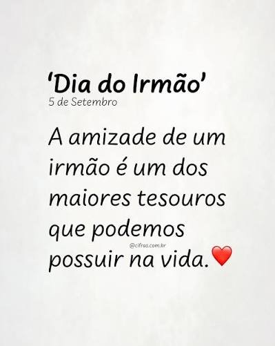 O Dia do Irmão é celebrado anualmente no Brasil em 5 de setembro