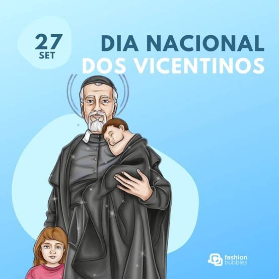 O Dia Nacional dos Vicentinos é comemorado em 27 de setembro