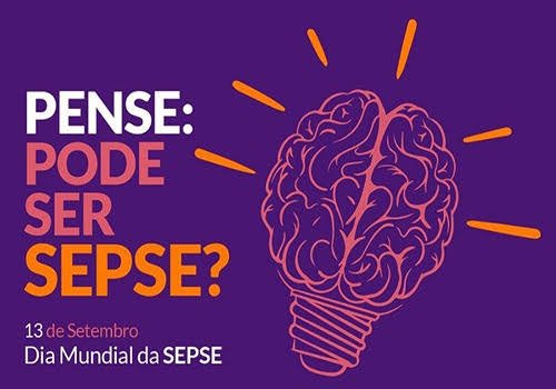 O Dia Mundial da Sepse, celebrado em 13 de setembro