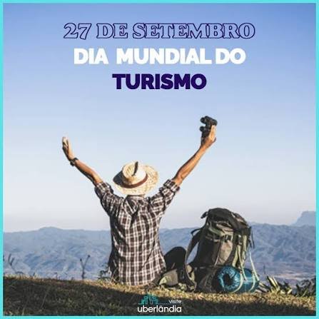 Dia Mundial do Turismo é comemorado anualmente em 27 de setembro.