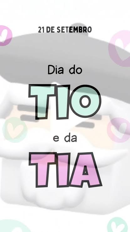 Dia dos Tios: Dia da Tia e Dia do Tio