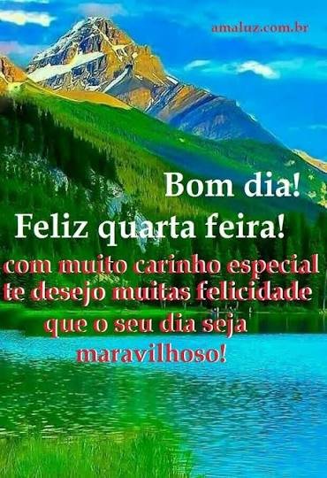 BOM DIA QUARTA FEIRA