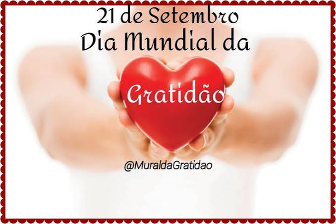 O Dia Mundial da Gratidão é celebrado oficialmente em 21 de setembro de cada ano