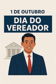 O Dia Nacional do Vereador é comemorado anualmente em 1º de outubro no Brasil