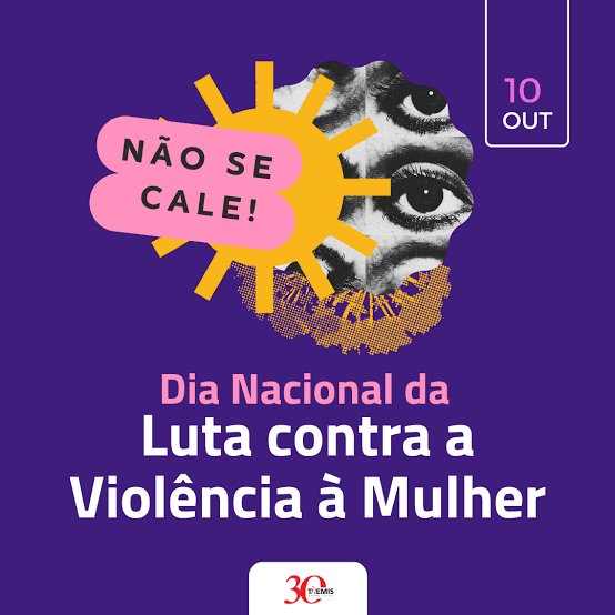O Dia Nacional de Luta Contra a Violência à Mulher é celebrado em 10 de outubro