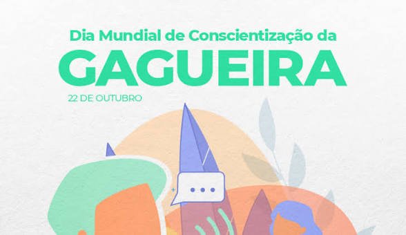O Dia Internacional de Atenção à Gagueira (DIAG) é celebrado em 22 de outubro.
