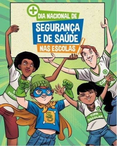 O Dia Nacional de Segurança e de Saúde nas Escolas é comemorado anualmente em 10 de outubro