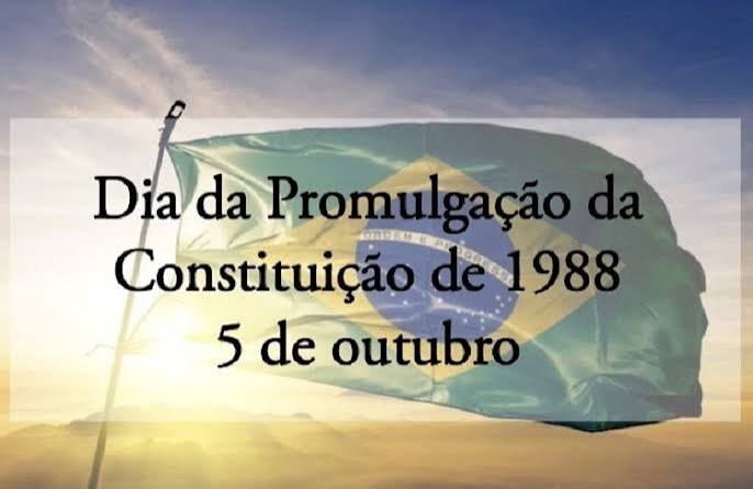 A Constituição Federal de 1988 foi promulgada no dia